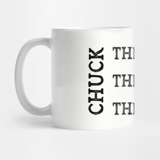 Chuck The Man The Myth The Legend Mug